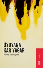 Uyuyana Kar Yağar