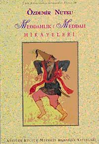 Meddahlık ve Meddah Hikayeleri (Ciltli)