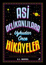 Asi Delikanlılara Uykudan Önce Hikayeler