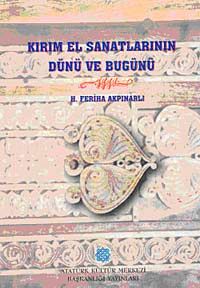 Kırım El Sanatlarının Dünü ve Bugünü