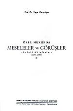 Özel Hukukda Meseleler ve Görüşler & Hukuki Mütalaalar (1975-1983) II