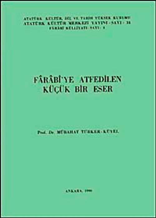 Farabi'ye Atfedilen Küçük Bir Eser