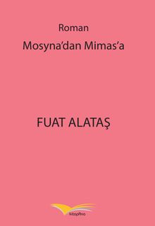 Mosyna’dan Mimas’a