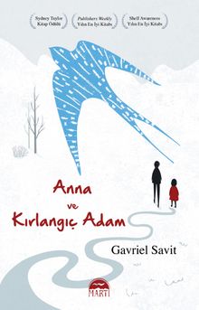 Anna ve Kırlangıç Adam - Gavriel Savit