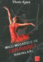 Milli Mücadele ve Cumhuriyet Kadınları