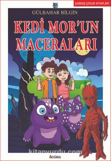 Kedi Mor’un Maceraları - Gülbahar Bilgin