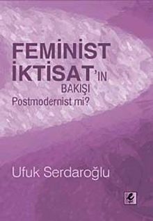 Feminist İktisat'ın Bakışı Postmodernist mi?