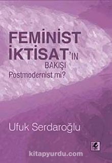 Feminist İktisat'ın Bakışı Postmodernist mi? - Prof. Dr. Ufuk Serdaroğlu
