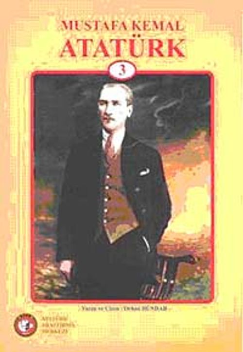 Mustafa Kemal Atatürk 3