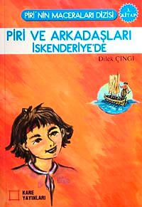 Piri ve Arkadaşları İskenderiye'de 3. Kitap