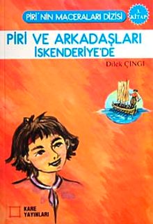 Piri ve Arkadaşları İskenderiye'de 3. Kitap