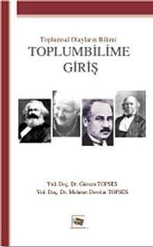 Toplumbilime Giriş & Toplumsal Olayların Bilimi