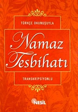 (cep boy) Türkçe Okunuşuyla Namaz Tesbihatı Transkripisyonlu