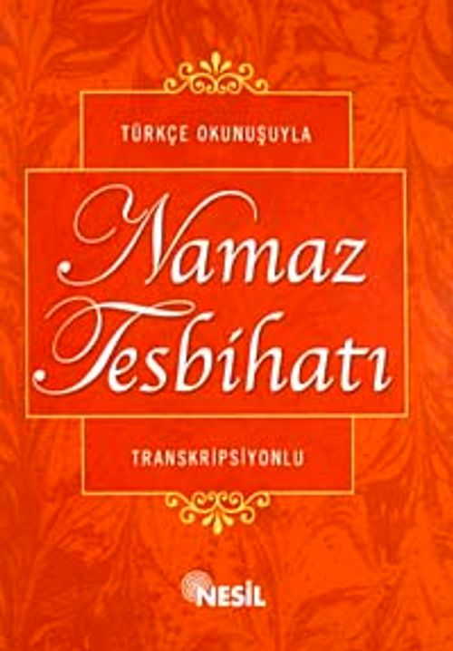 cep boy) Türkçe Okunuşuyla Namaz Tesbihatı Transkripisyonlu (Kenan