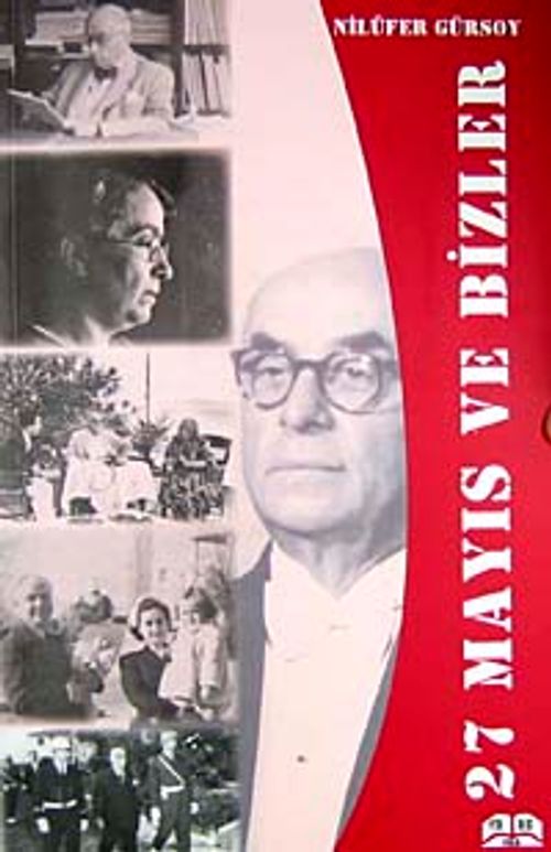 27 Mayıs ve Bizler