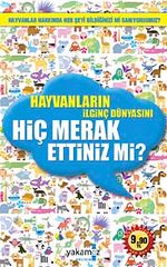 Hayvanların İlginç Dünyasını Hiç Merak Ettiniz mi? (Cep Boy)