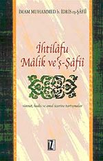 İhtilafu Malik ve'ş-Şafii & Sünnet, Hadis ve Amel Üzerine Tartışmalar