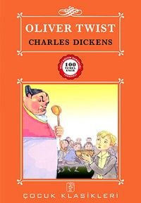 Oliver Twist / 100 Temel Eser