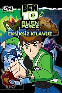 Ben 10 Alien Force Eksiksiz Kılavuz