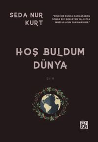 Hoş Buldum Dünya