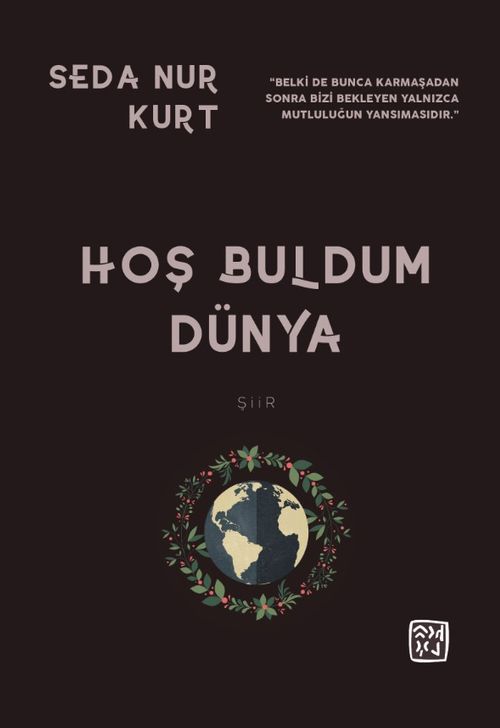 Hoş Buldum Dünya