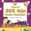 Hikayelerle 365 G&uuml;n İman Esasları