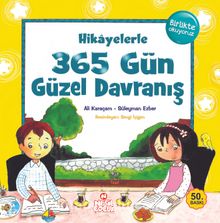 Hikayelerle 365 Gün Güzel Davranış - Ali Karaçam