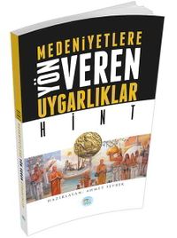 Hint & Medeniyetlere Yön Veren Uygarlıklar