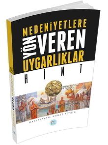 Hint & Medeniyetlere Yön Veren Uygarlıklar