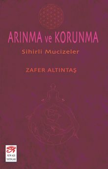 Arınma ve Korunma & Sihirli Mucizeler