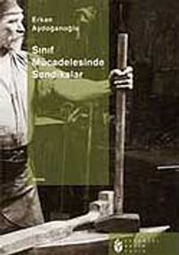 Sınıf Mücadelesinde Sendikalar