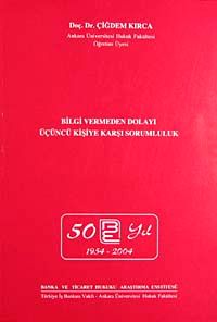 Bilgi Vermeden Dolayı Üçüncü Kişiye Karşı Sorumluluk