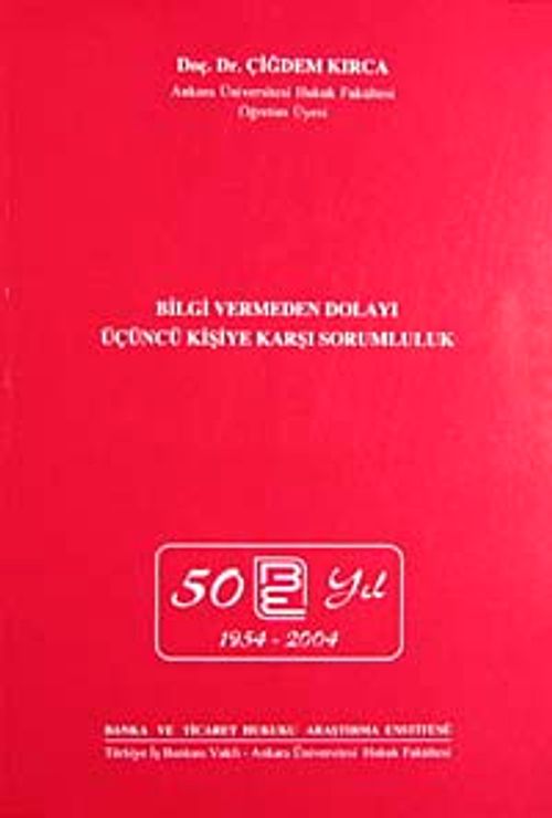 Bilgi Vermeden Dolayı Üçüncü Kişiye Karşı Sorumluluk