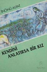 Kendini Anlatırsa Bir Kız