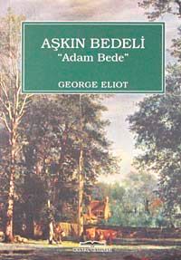 Aşkın Bedeli & Adam Bede