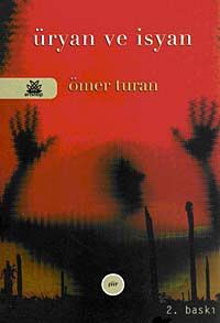 Üryan ve İsyan