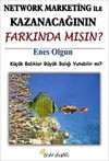 Network Marketing ile Kazanacağının Farkında Mısın? & K&uuml;&ccedil;&uuml;k Balıklar B&uuml;y&uuml;k Balığı Yutabilir mi?