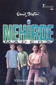 Nehirde Macera - Enid Blyton