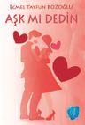 Aşk mı Dedin