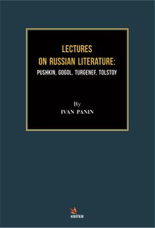 Lectures On Russıan Lıterature: Pushkın, Gogol, Turgenef, Tolstoy