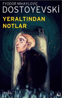 Yeraltından Notlar