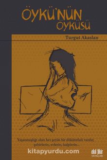 Öykü’nün Öyküsü - Turgut Akaslan