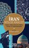 İran Bölge Analizi & Toplum, Kültür, Ekonomi, Politika, Strateji ve Uluslararası İlişkiler