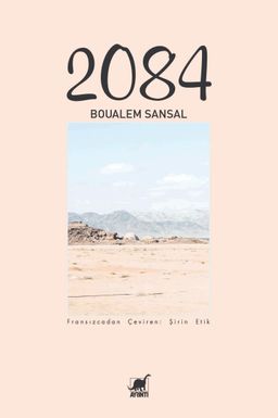 2084 & Dünyanın Sonu