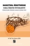 Basketbol Öğretiminde Farklı Öğretim Yöntemlerinin Öğrencilerin Öğrenme Alanları Üzerine Etkisi