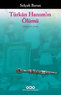 Türkan Hanım'ın Ölümü