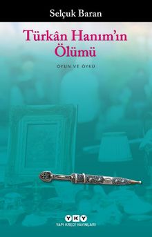 Türkan Hanım'ın Ölümü