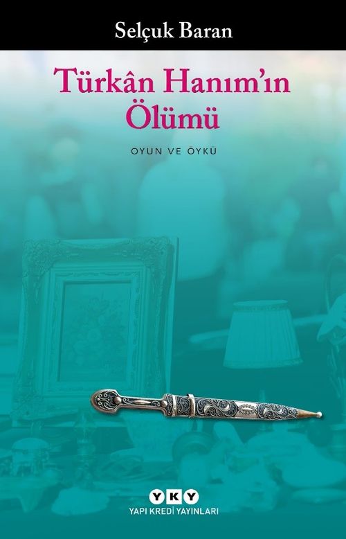 Türkan Hanım'ın Ölümü