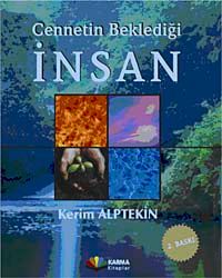 Cennetin Beklediği İnsan
