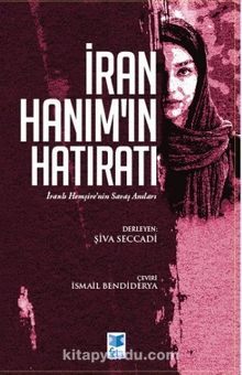İran Hanım’ın Hatıratı - Bilinmeyen Yazar